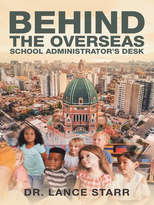 cover image of Behind the Overseas School Administrator's Desk
